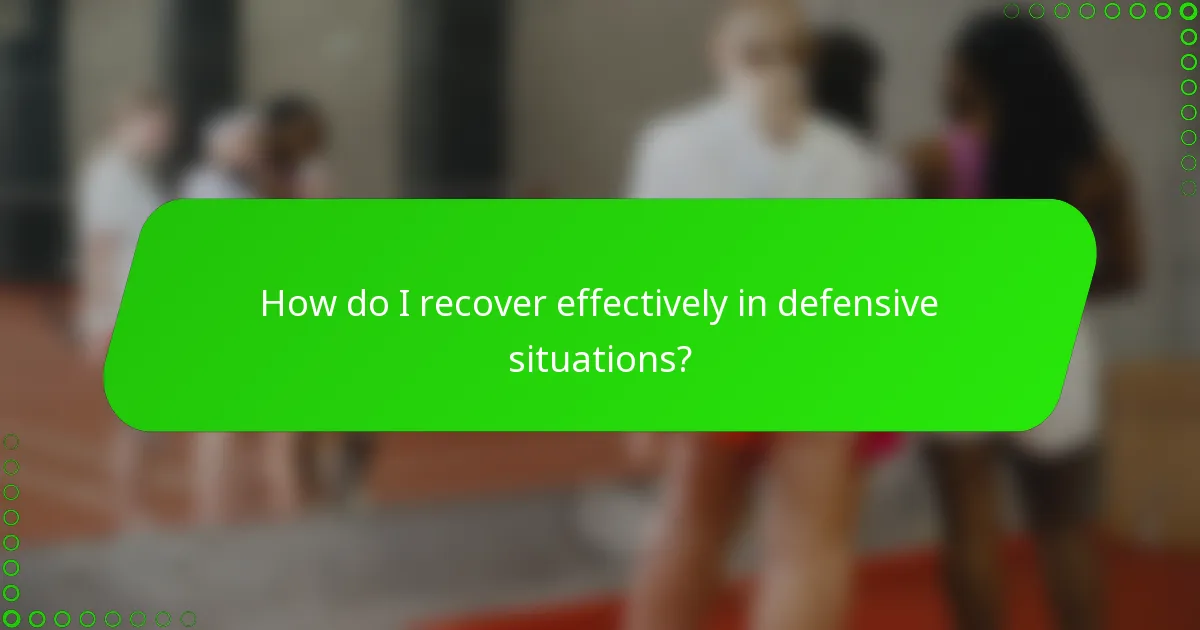 How do I recover effectively in defensive situations?