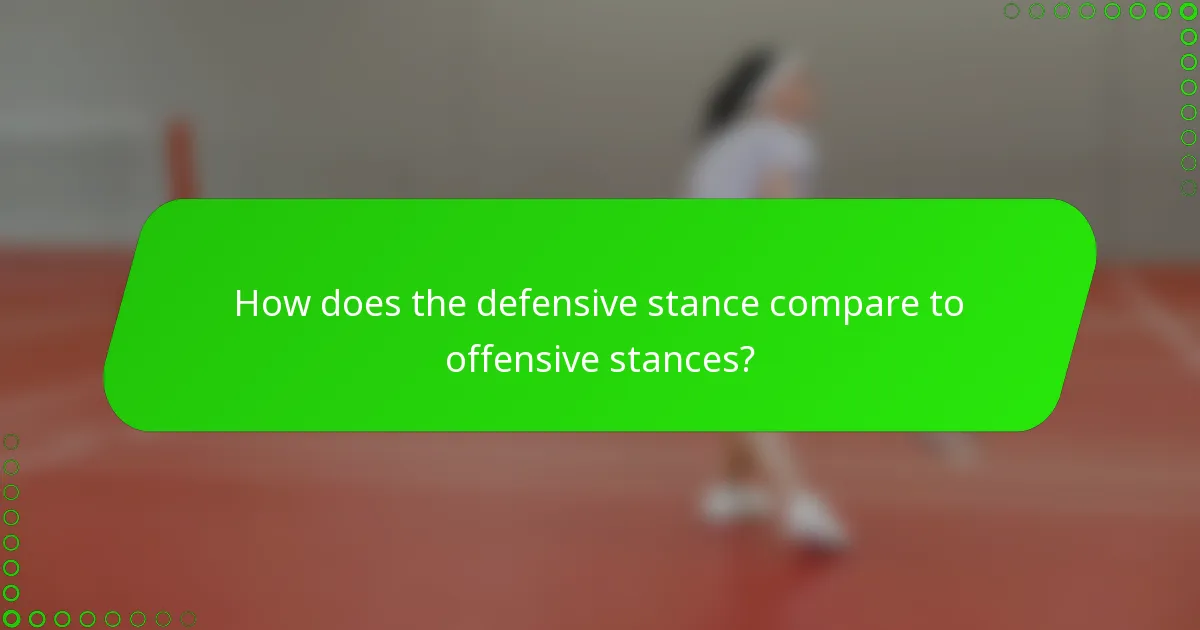 How does the defensive stance compare to offensive stances?